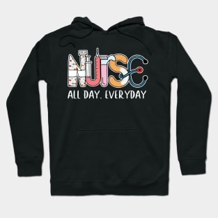 Funny Nurse All Day Everyday Hoodie